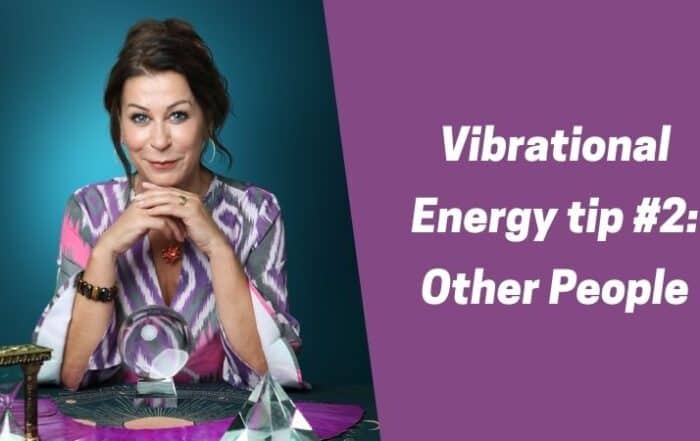 Vibrational energy tip #2 - Other people